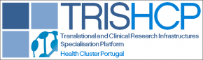 TRIS-HCP | Translational and Clinical Research Infrastructures Specialisation Platform - Health Cluster Portugal